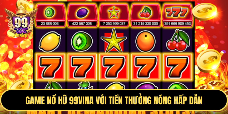 Game Nổ hũ (Slots)
